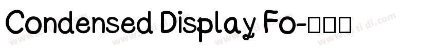 Condensed Display Fo字体转换